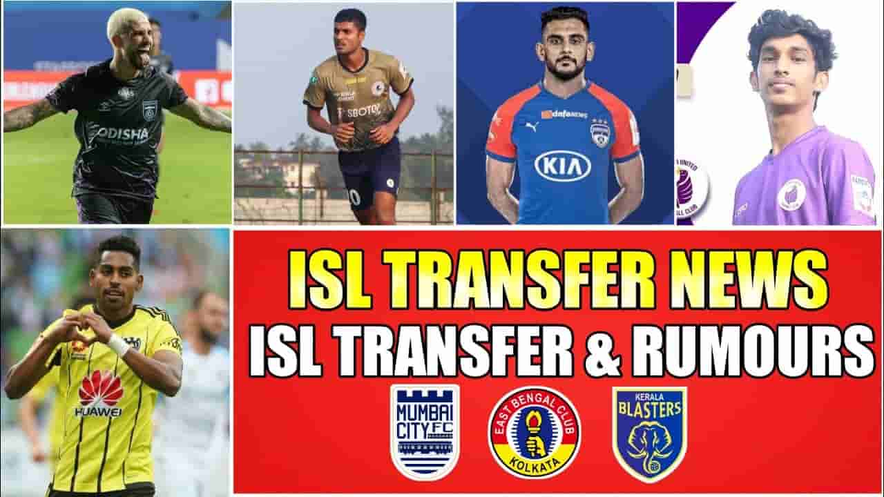 ISL 2022-23 Transfer news